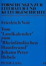 Vom -Landkalender- Zum -Rheinlaendischen Hausfreund- Johann Peter Hebels