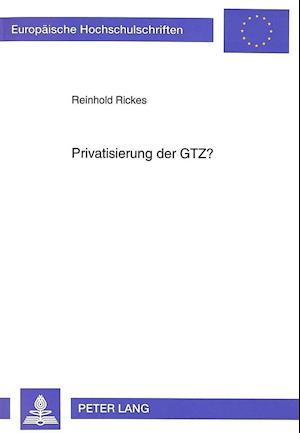 Privatisierung Der Gtz?