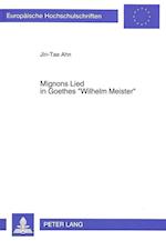 Mignons Lied in Goethes -Wilhelm Meister-