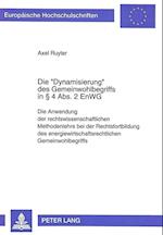 Die -Dynamisierung- Des Gemeinwohlbegriffs in 4 ABS. 2 Enwg