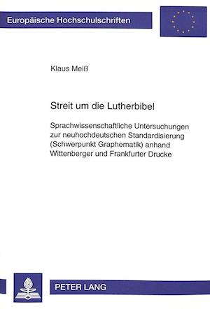 Streit Um Die Lutherbibel