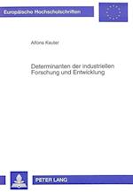 Determinanten Der Industriellen Forschung Und Entwicklung