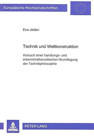 Technik Und Weltkonstruktion