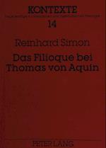 Das Filioque Bei Thomas Von Aquin