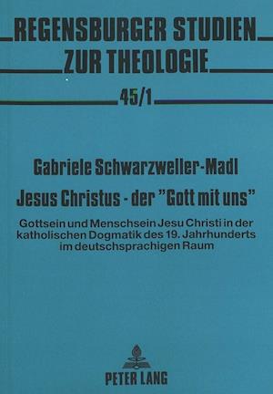 Jesus Christus - Der -Gott Mit Uns-