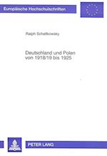 Deutschland Und Polen Von 1918/19 Bis 1925