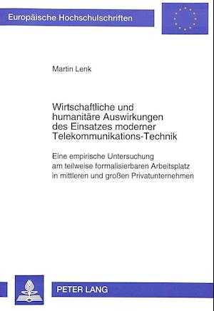 Wirtschaftliche Und Humanitaere Auswirkungen Des Einsatzes Moderner Telekommunikations-Technik