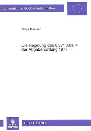 Die Regelung Des 371 ABS. 4 Der Abgabenordung 1977