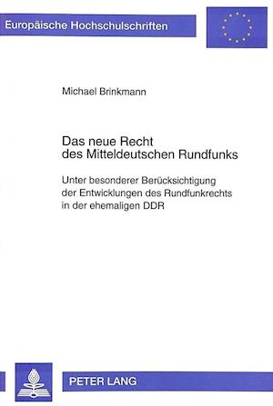 Das Neue Recht Des Mitteldeutschen Rundfunks