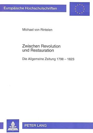 Zwischen Revolution Und Restauration