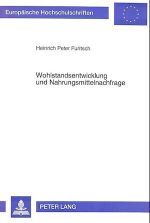 Wohlstandsentwicklung Und Nahrungsmittelnachfrage