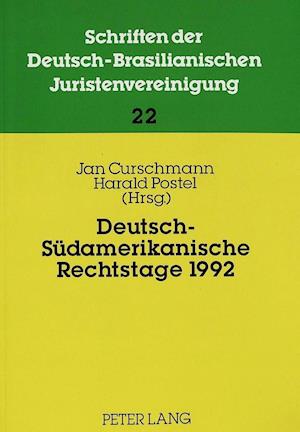 Deutsch-Suedamerikanische Rechtstage 1992
