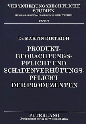 Produktbeobachtungspflicht Und Schadenverhuetungspflicht Der Produzenten