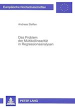 Das Problem Der Multikollinearitaet in Regressionsanalysen