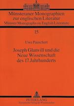 Joseph Glanvill Und Die Neue Wissenschaft Des 17. Jahrhunderts