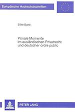 Poenale Momente Im Auslaendischen Privatrecht Und Deutscher Ordre Public