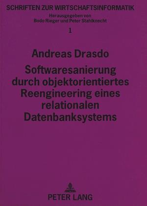 Softwaresanierung Durch Objektorientiertes Reengineering Eines Relationalen Datenbanksystems