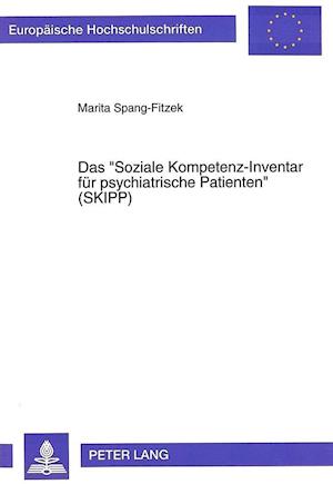 Das -Soziale Kompetenz-Inventar Fuer Psychiatrische Patienten- (Skipp)