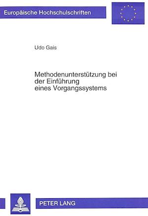 Methodenunterstuetzung Bei Der Einfuehrung Eines Vorgangssystems