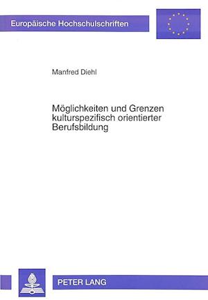 Moeglichkeiten Und Grenzen Kulturspezifisch Orientierter Berufsbildung