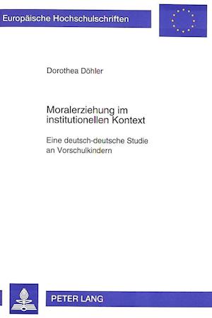 Moralerziehung Im Institutionellen Kontext