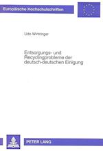 Entsorgungs- Und Recyclingprobleme Der Deutsch-Deutschen Einigung