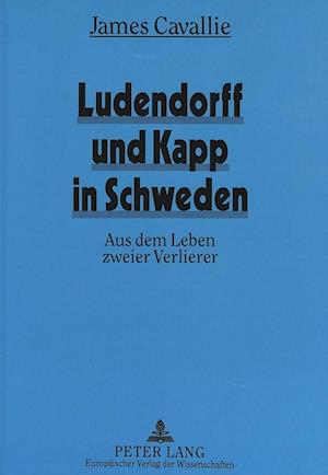 Ludendorff Und Kapp in Schweden