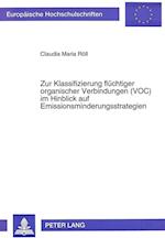 Zur Klassifizierung Fluechtiger Organischer Verbindungen (Voc) Im Hinblick Auf Emissionsminderungsstrategien