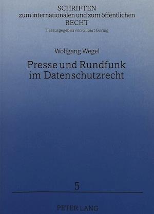 Presse Und Rundfunk Im Datenschutzrecht