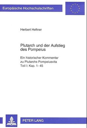 Plutarch Und Der Aufstieg Des Pompeius