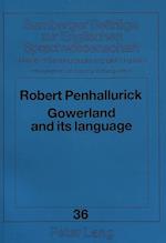 Gowerland and Its Language