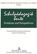 Schulpaedagogik Heute - Probleme Und Perspektiven