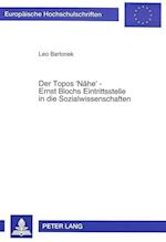 Der Topos 'Naehe' - Ernst Blochs Eintrittsstelle in Die Sozialwissenschaften