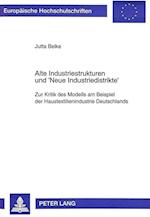 Alte Industriestrukturen Und 'Neue Industriedistrikte'