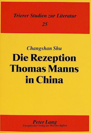Die Rezeption Thomas Manns in China