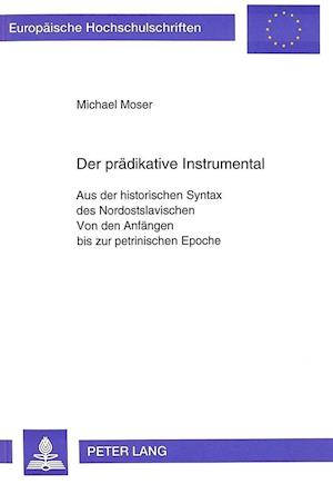 Der Praedikative Instrumental