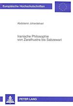 Iranische Philosophie Von Zarathustra Bis Sabzewari