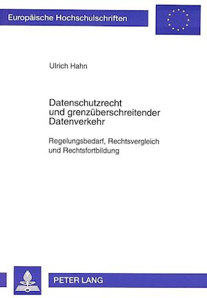 Datenschutzrecht Und Grenzueberschreitender Datenverkehr