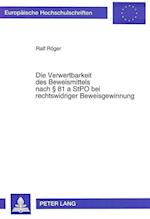 Die Verwertbarkeit Des Beweismittels Nach 81 a Stpo Bei Rechtswidriger Beweisgewinnung