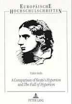 A Comparison of Keats's Hyperion and the Fall of Hyperion