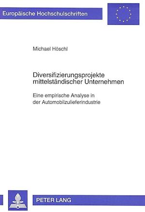 Diversifizierungsprojekte Mittelstaendischer Unternehmen