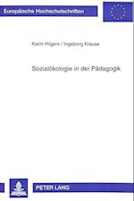 Sozialoekologie in Der Paedagogik