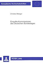 Enquete-Kommissionen Des Deutschen Bundestages