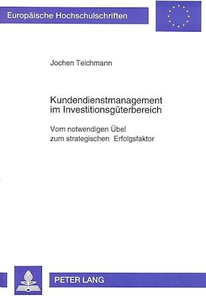 Kundendienstmanagement Im Investitionsgueterbereich