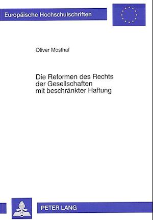 Die Reformen Des Rechts Der Gesellschaften Mit Beschraenkter Haftung