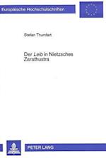 Der Leib in Nietzsches Zarathustra