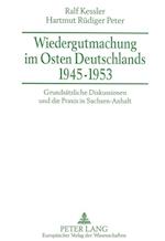 Wiedergutmachung Im Osten Deutschlands 1945-1953