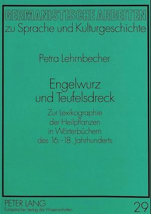 Engelwurz Und Teufelsdreck