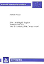 Der Leveraged Buyout in Den USA Und Der Bundesrepublik Deutschland
