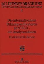 Die Internationalen Bildungsindikatoren Der OECD - Ein Analyserahmen